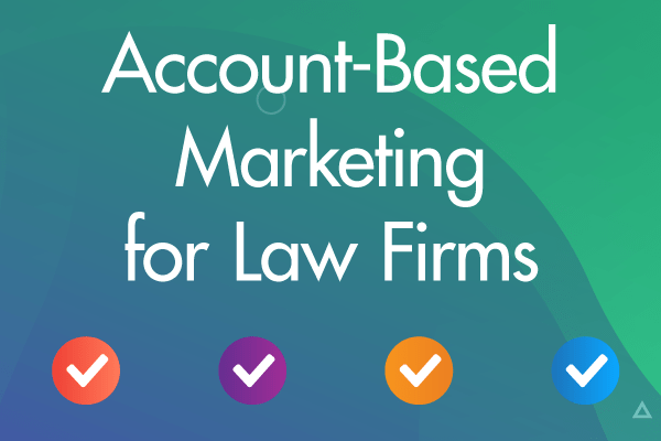 Account-Based Marketing for Law Firms Webinar