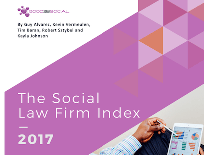 The Good2bSocial 2017 Social Law Firm Index