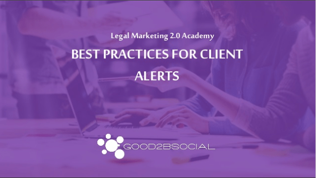 Best Practices for Client Alerts