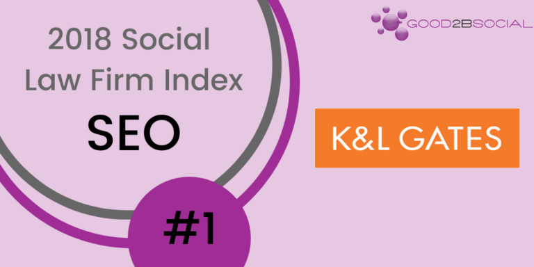 K&L Gates Earns Top SEO Ranking in the 2018 Social Law Firm Index