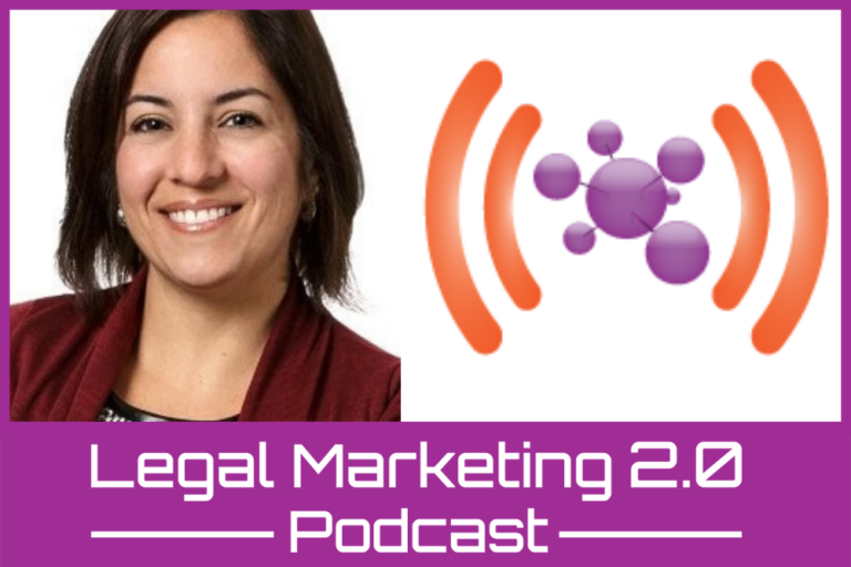 Podcast Episode 164: Why Legal Marketers Should Remember the Basics and Make Time for Team Coordination