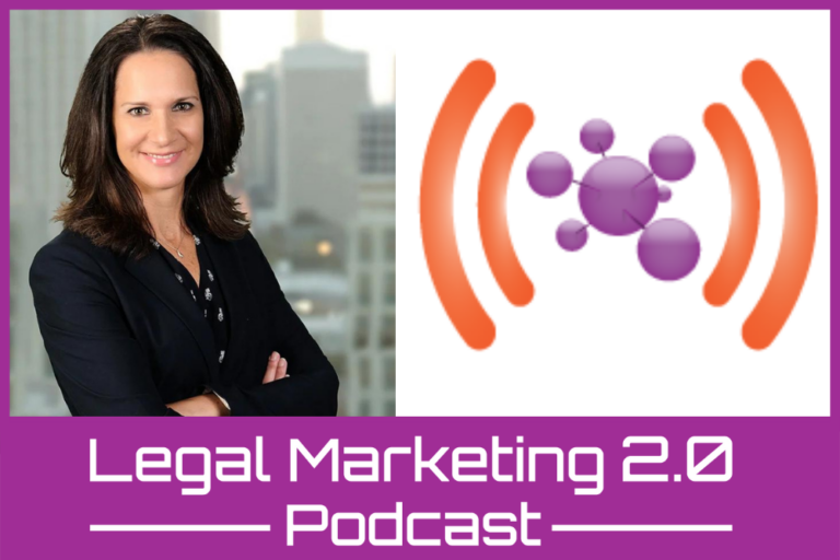Podcast Ep. 157: How the Pandemic Has Caused a Shift in Legal Marketing