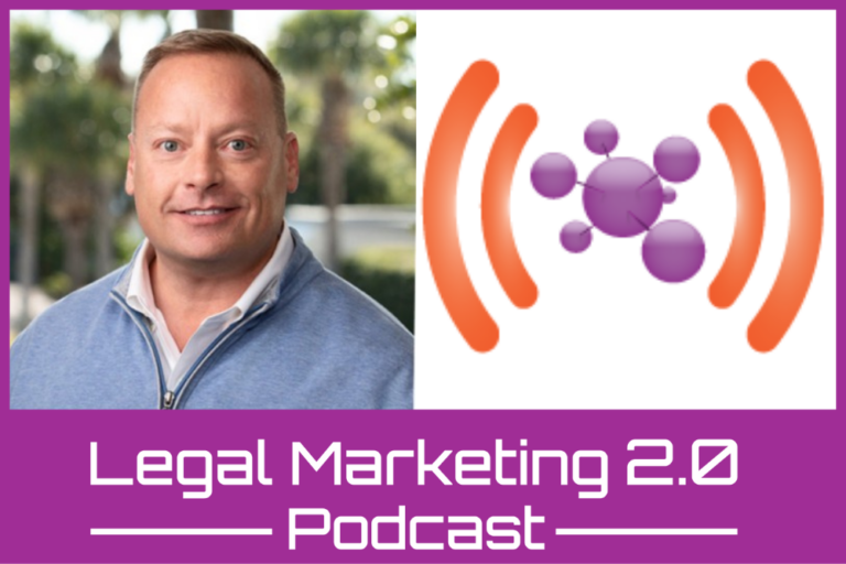 Podcast Episode 194: Content-Fueled Business Development: How Lawyers Can Harness the Power of Earned Media to Fuel New Client Relationships