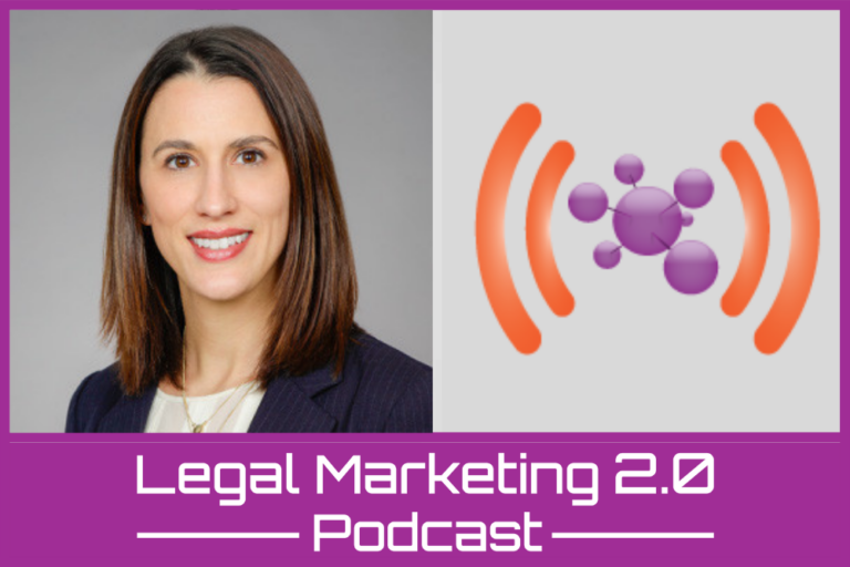 Podcast Ep. 141: Translating Digital and Social Media Marketing to Real Returns: Approaches for Law Firms