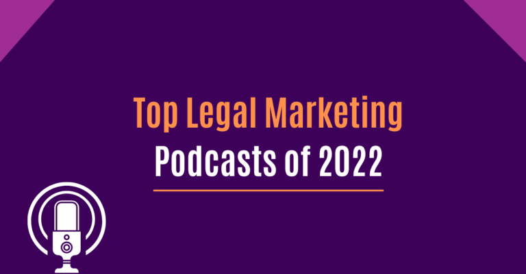 Top Legal Marketing Podcasts of 2022