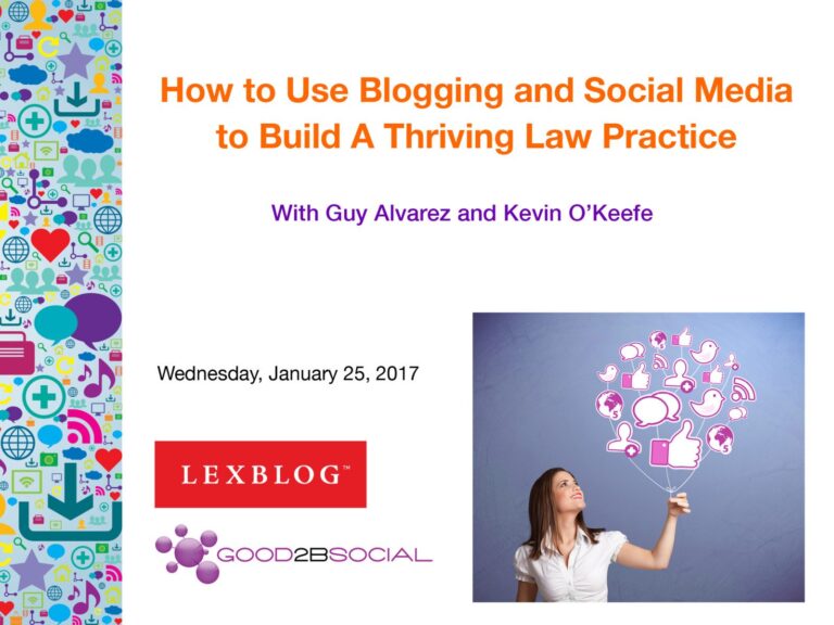[Video & Slides] How to Use Blogging and Social Media to Grow Your Law Practice